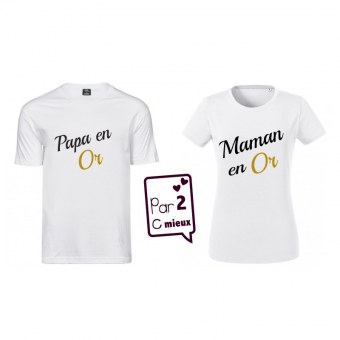 DUO T-SHIRT Papa en Or + Maman en Or (BLANC) Par2cmieux
